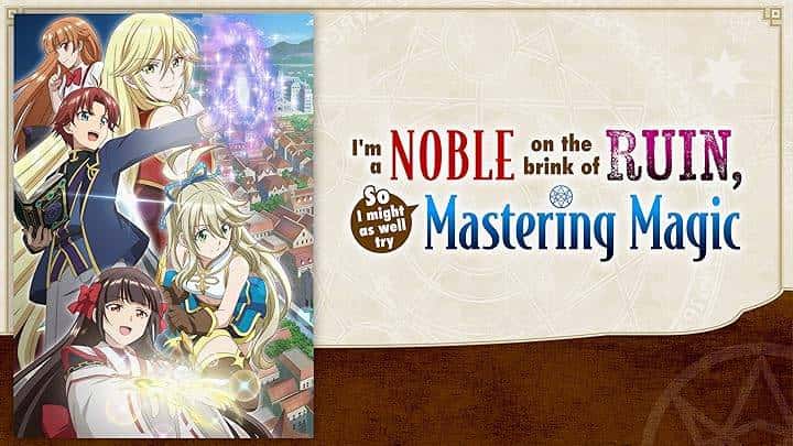 Análise: 'I'm a Noble on the Brink of Ruin' decepciona com magia sem brilho
